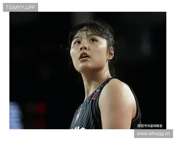李月汝困境深重,女篮核心亟需重拾光彩_时间_中国_比赛